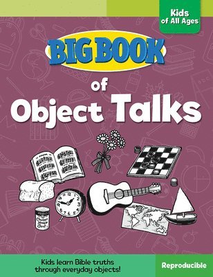 David C. Cook, David C Cook - Big Book of Object Talks for Kids of All Ages, Häftad