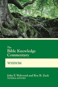 bokomslag Bible Knowledge Commentary Wis