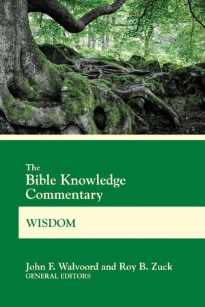 John F. Walvoord, John F. Walvoord, Roy B. Zuck, John F Walvoord, Roy B Zuck - Bible Knowledge Commentary Wis, Häftad