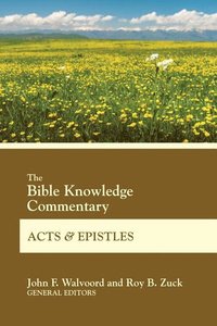 bokomslag Bible Knowledge Commentary ACT