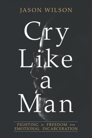 Cry Like a Man 1