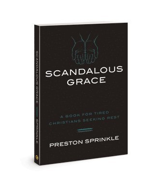 Scandalous Grace Rev/E 1