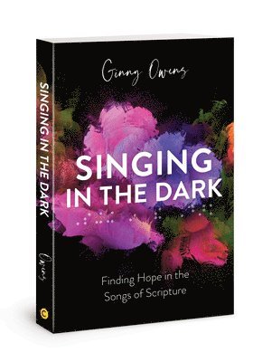 Ginny Owens - Singing in the Dark, Häftad