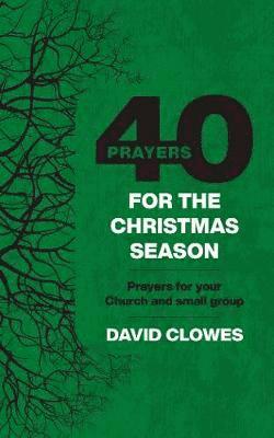 40 Prayers for the Christmas Season 1