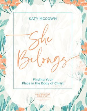 Katy McCown - She Belongs - Includes 6-Sessi, Häftad