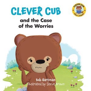 Bob Hartman - Clever Cub & the Case of the W, Häftad
