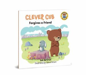 bokomslag Clever Cub Forgives a Friend