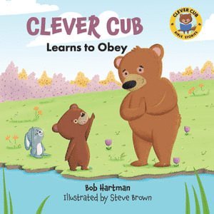 Bob Hartman - Clever Cub Learns to Obey, Häftad