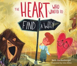 bokomslag Heart Who Wanted to Find a Way (A story about calming anxiety through resting in God)