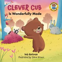 bokomslag Clever Cub Is Wonderfully Made