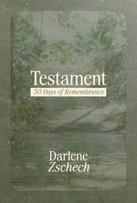 bokomslag Testament: 30 Days of Remembrance