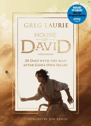 Greg Laurie - House of David (A Devotional), Inbunden