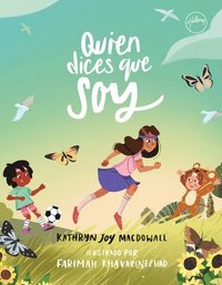 bokomslag Quien Dices Que Soy (Who You Say I Am) (Spanish)