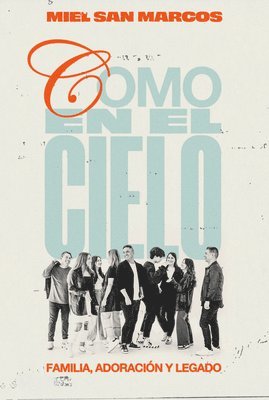 Miel San Marcos - Como en el cielo (As in Heaven), Häftad