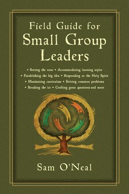 bokomslag Field Guide for Small Group Leaders