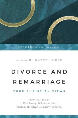 Divorce and Remarriage  Four Christian Views 1
