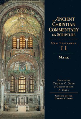 Christopher A. Hall, Thomas C. Oden - Mark – Volume 2, Inbunden