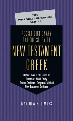 Pocket Dictionary for the Study of New Testament Greek