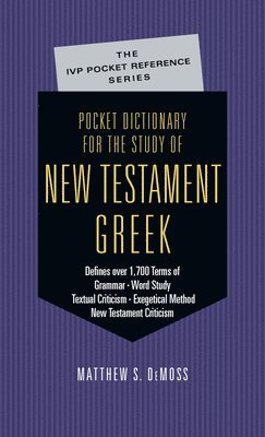 Pocket Dictionary for the Study of New Testament Greek 1