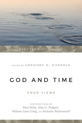bokomslag God and Time - Four Views