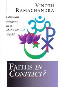 bokomslag Faiths in Conflict?: Christian Integrity in a Multicultural World
