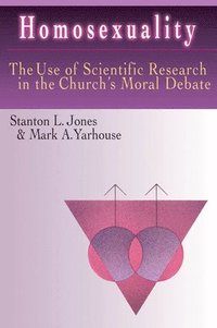 bokomslag Homosexuality - The Use of Scientific Research in the Church`s Moral Debate