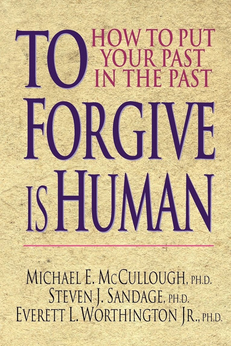 To Forgive is Human 1