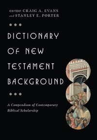 bokomslag Dictionary Of New Testament Background