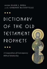 bokomslag Dictionary of the Old Testament: Prophets