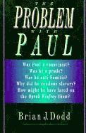 Brian J. Dodd - PROBLEM W/PAUL, Häftad