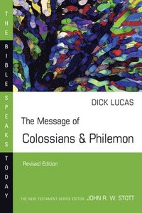 bokomslag The Message of Colossians & Philemon