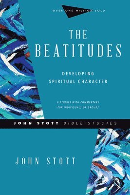 The Beatitudes  Developing Spiritual Character 1