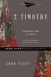 bokomslag 2 Timothy - Standing Firm in Truth