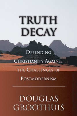 bokomslag Truth Decay