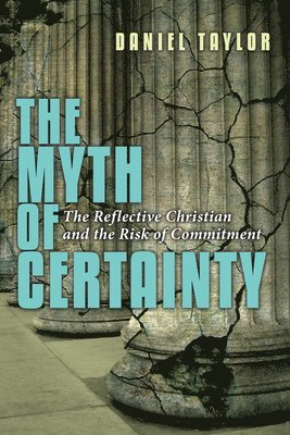 The Myth of Certainty 1