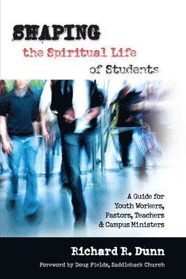 Shaping the Spiritual Life of Students 1