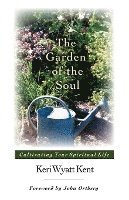 The Garden of the Soul: His Glory, His People, His World 1