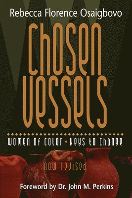 bokomslag Chosen Vessels: Women of Color, Keys to Change