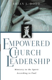 bokomslag Empowered Church Leadership