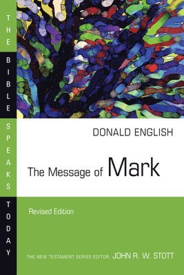 bokomslag The Message of Mark