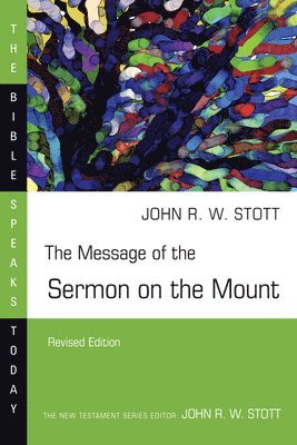 John Stott - The Message of the Sermon on the Mount, Häftad