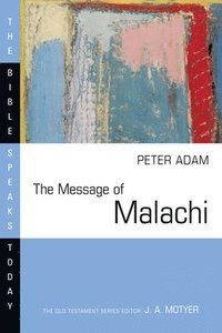 bokomslag The Message of Malachi