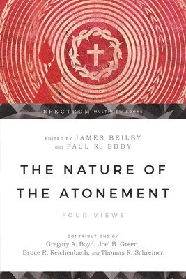 The Nature of the Atonement  Four Views 1