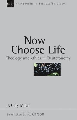 Gary Millar, D A Carson - Now Choose Life, Häftad