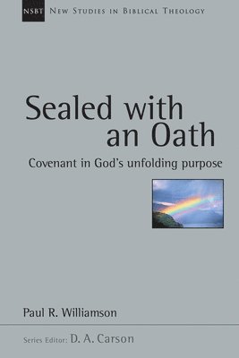 Paul R. Williamson, D A Carson - Sealed with an Oath, Häftad