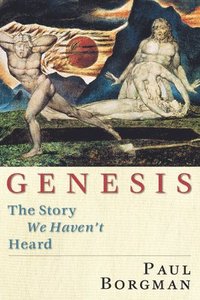 bokomslag Genesis: The Story We Haven't Heard