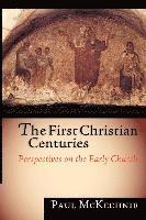 bokomslag The First Christian Centuries: Evangelical Women, Feminism and the Theological Academy