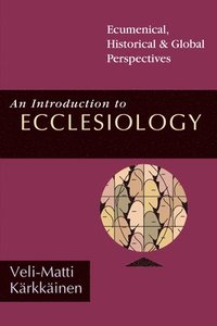 bokomslag An Introduction to Ecclesiology