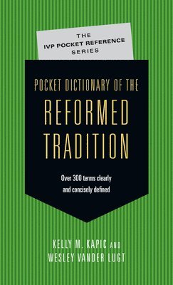 Pocket Dictionary of the Reformed Tradition 1