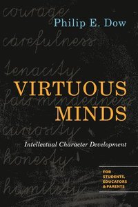 bokomslag Virtuous Minds - Intellectual Character Development